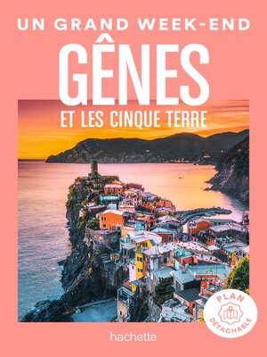 cover image of Gênes et les Cinque Terre Guide Un Grand Week-end